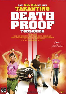 Quentin Tarantinos Death Proof - Todsicher (Poster)