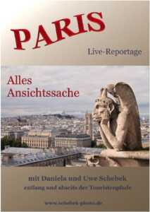 Paris - Alles Ansichtssache (Mit Daniela und Uwe Schebek entlang und abseits der Touristenpfade) (Poster)