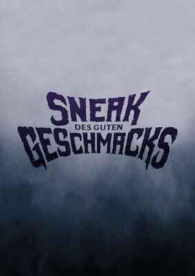 Sneak des guten Geschmacks (Poster)